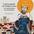 Guislabert de Barcelona i el misteri de