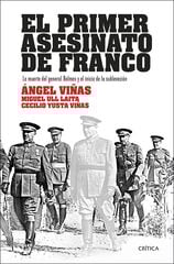 El primer asesinato de Franco El primer asesinato de Franco