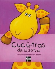 Cucú-tras de la selva Cucú-tras de la selva