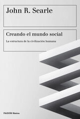 Creando el mundo social Creando el mundo social