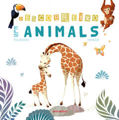 Descobreixo els animals Descobreixo els animals