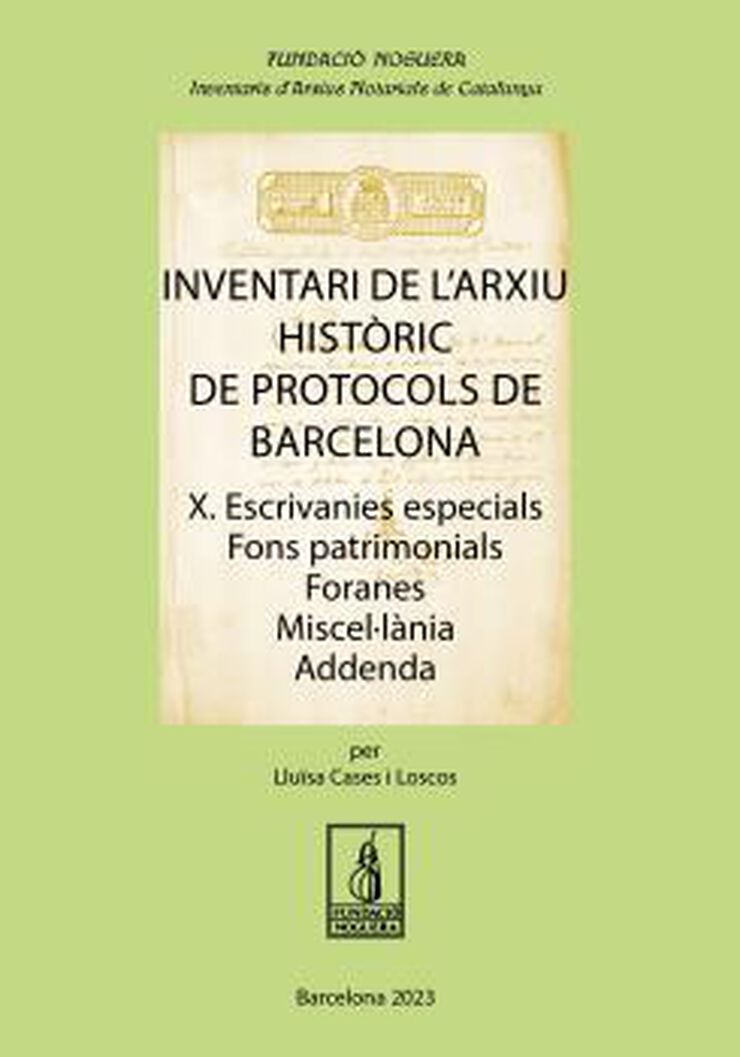 Inventari de l'Arxiu Històric de Protocols de Barcelona. Volum X