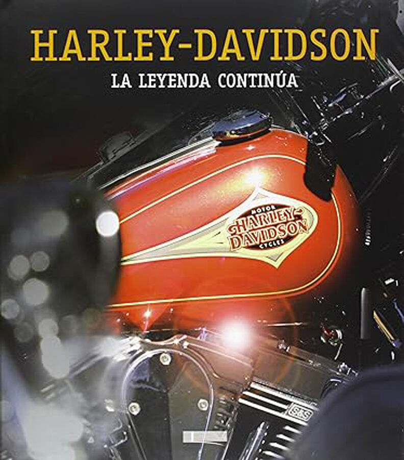 Harley Davidson: La leyenda contin&uacute;a