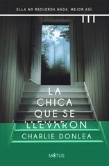 La chica que se llevaron