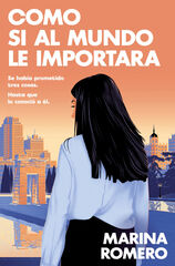 Como si al mundo le importara Como si al mundo le importara