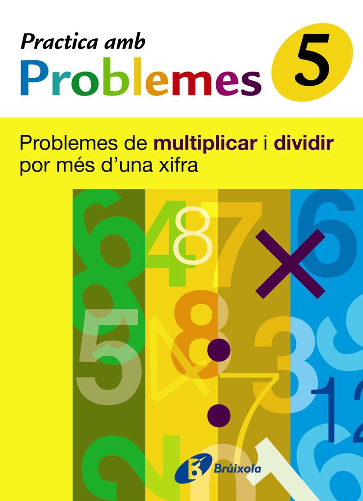 Practica amb Problemes 5 Primria Bruo