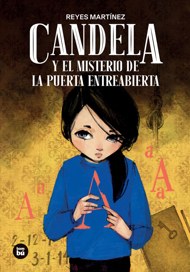 Candela y el misterio de la puerta entreabierta