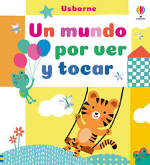 Un mundo por ver y tocar Un mundo por ver y tocar