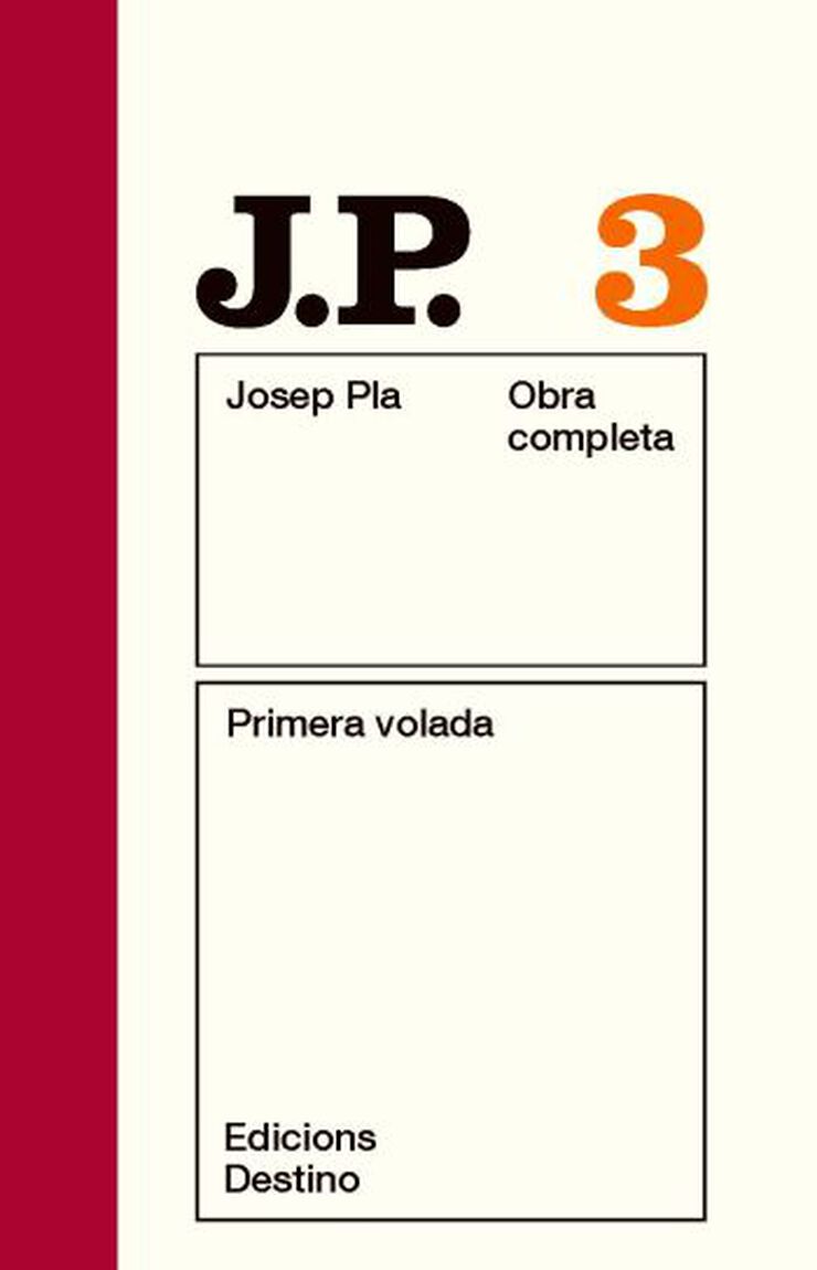 O.C. Josep Pla 03. Primavera volada