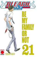 Bleach Bestseller 21.  Me My Family Or Not