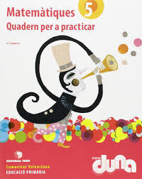 Matem&agrave;tiques-quadern/Duna PRIM&Agrave;RIA 5 Teide Text 9788430717613