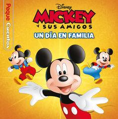 Mickey. Un día en familia. Pequecuentos Mickey. Un día en familia. Pequecuentos