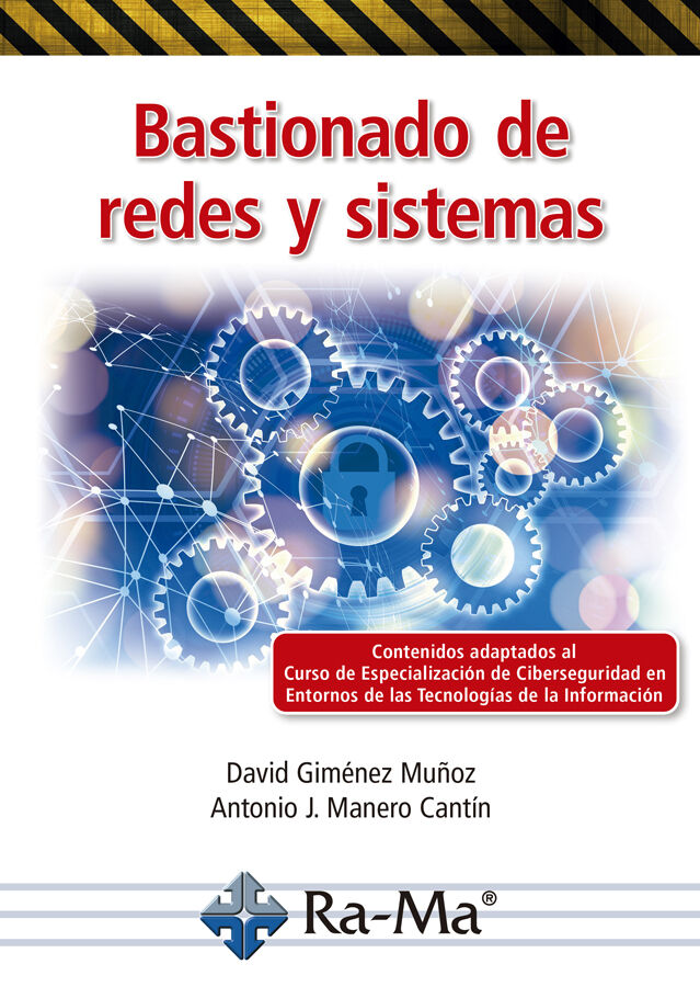 Bastionado de redes y sistemas