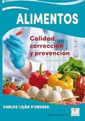 ALIMENTOS. Calidad, correcci&oacute;n y prevenci&oacute;n