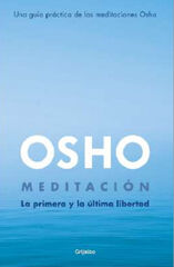 Meditación (Edición ampliada con más de 80 meditaciones OSHO) Meditación (Edición ampliada con más de 80 meditaciones OSHO)