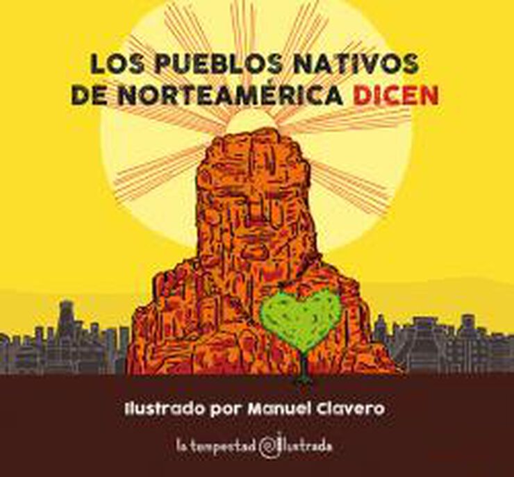 Los Pueblos Nativos De Norteamérica Dicen