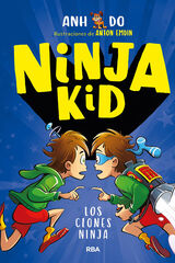 Ninja Kid 5. Los clones ninja Ninja Kid 5. Los clones ninja