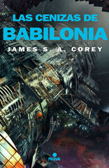 Las cenizas de Babilonia (The Expanse 6) Las cenizas de Babilonia (The Expanse 6)