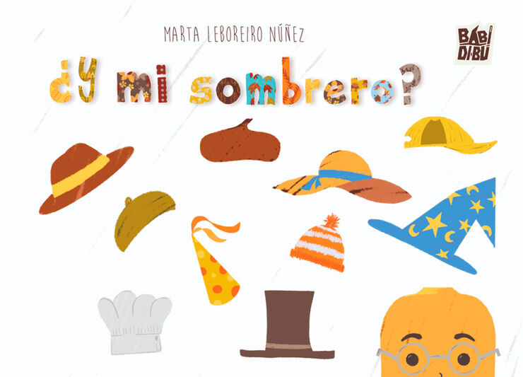 ¿Y mi sombrero?