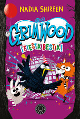 Grimwood 4. &iexcl;Fiesta bestia!