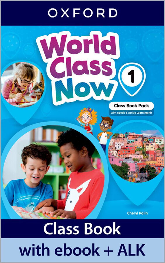 World Class Now 1. Class Book with Ebook and Active Learning Kit