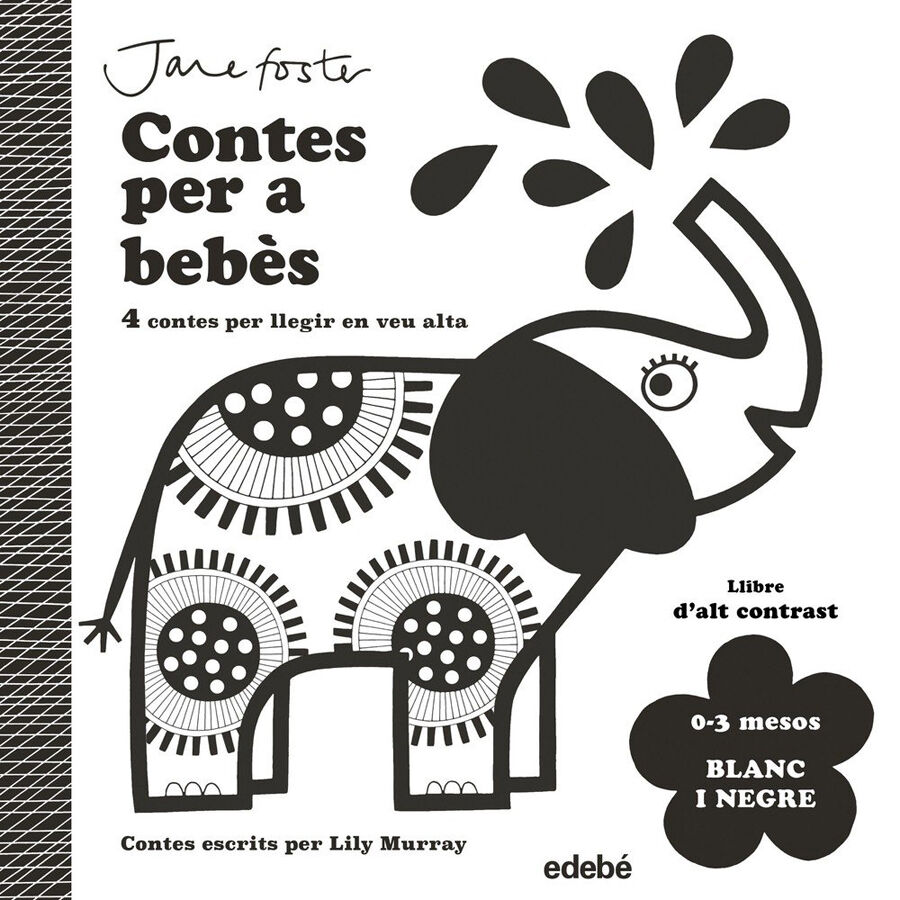 Contes per a beb&egrave;s. 0 a 3 mesos. Blanc i negre