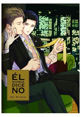 &Eacute;l nunca dice no