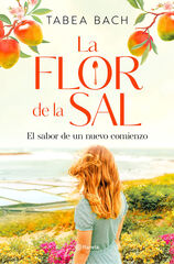 La flor de la sal. El sabor de un nuevo comienzo