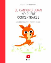 El canguro Juan no puede concentrarse El canguro Juan no puede concentrarse