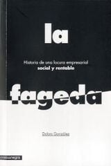 Historia de una locura empresarial social y rentable: La Fageda Historia de una locura empresarial social y rentable: La Fageda