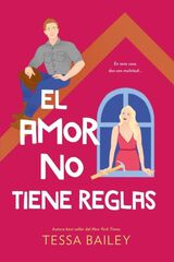 El amor no tiene reglas El amor no tiene reglas