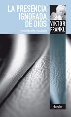 La presencia ignorada de Dios La presencia ignorada de Dios