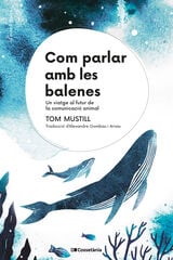 Com parlar amb les balenes Com parlar amb les balenes