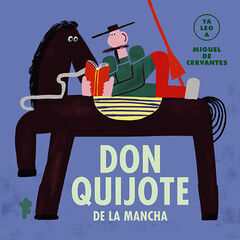 Don Quijote de la Mancha Don Quijote de la Mancha