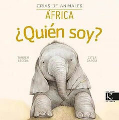 ¿Quién Soy? Crías De Animaes - África ¿Quién Soy? Crías De Animaes - África