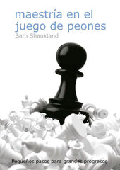 Maestría en el juego de peones Maestría en el juego de peones