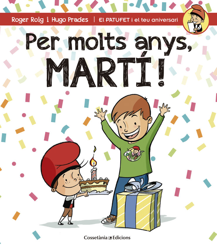 Per molts anys, Martí!