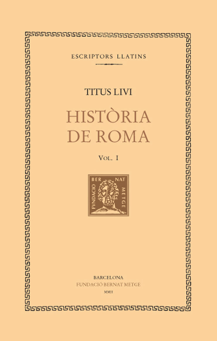 Història de Roma, vol. I (llibre I)