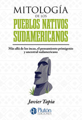 Mitolog&iacute;a de los pueblos nativos sudamericanos