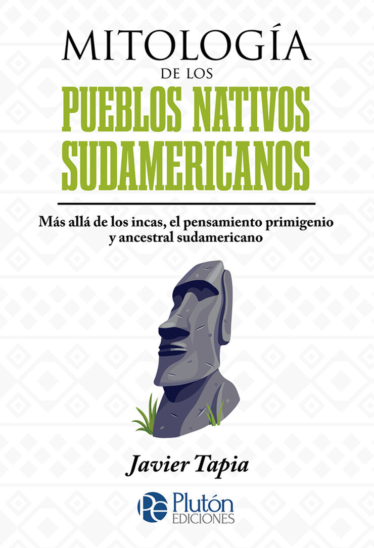 Mitolog&iacute;a de los pueblos nativos sudamericanos