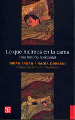 Lo que hicimos en la cama. Una historia horizontal Lo que hicimos en la cama. Una historia horizontal