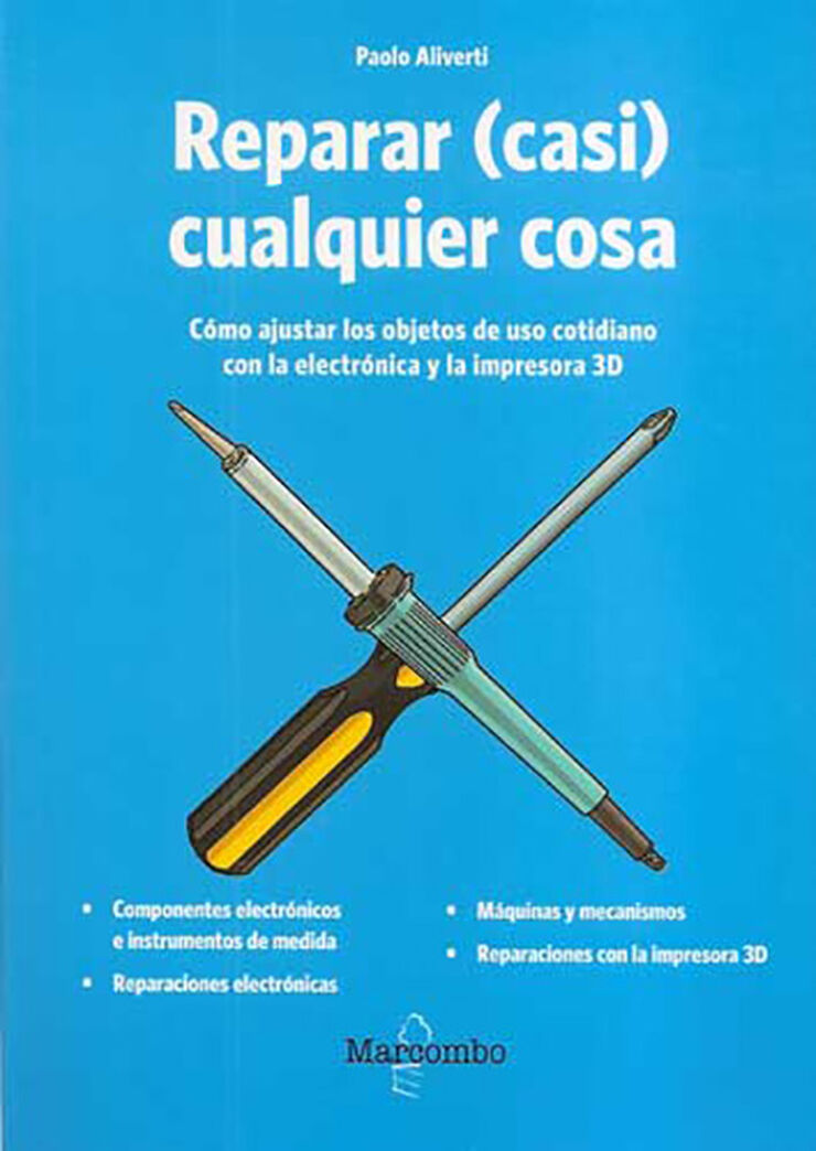 Reparar (casi) cualquier cosa