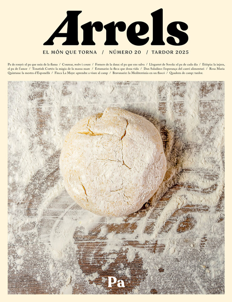 Arrels. El Món que Torna 20 – Pa
