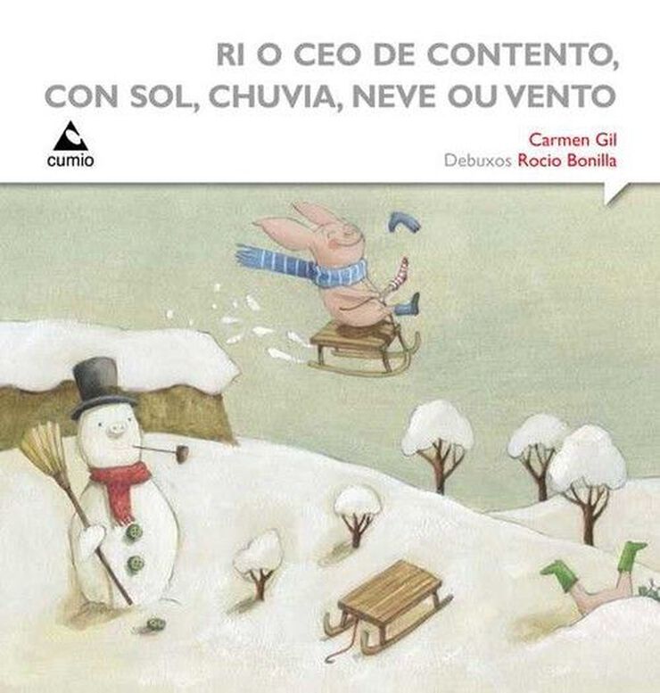 Ri o ceo de contento, con sol, chuvia, neve ou vento