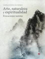 ARTE NATURALEZA Y ESPIRITUALIDAD ARTE NATURALEZA Y ESPIRITUALIDAD