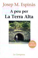 A peu per la Terra Alta A peu per la Terra Alta