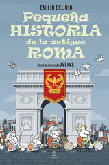 Peque&ntilde;a historia de la antigua Roma