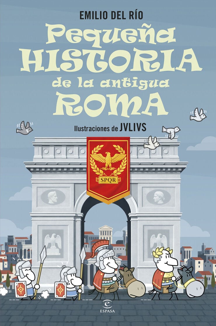 Peque&ntilde;a historia de la antigua Roma