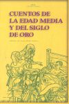 Cuentos de la Edad Media y del Siglo de Oro