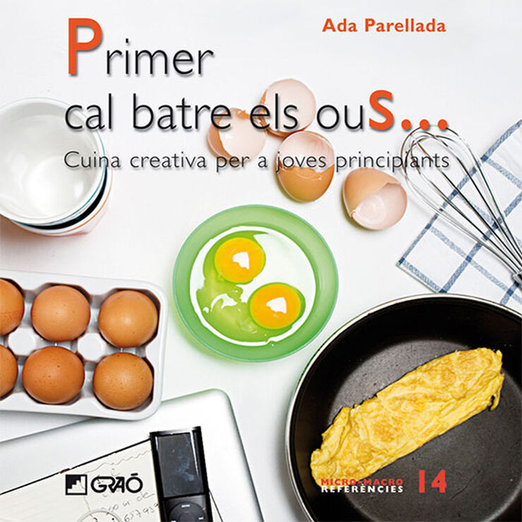 Primer cal batre els ous... Primer cal batre els ous...